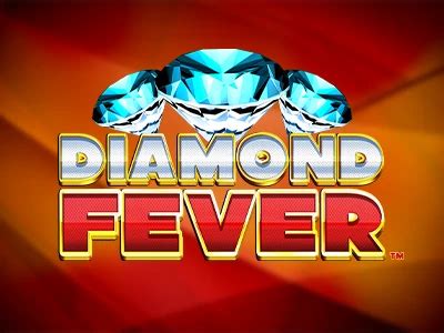 Diamond Fever Betfair